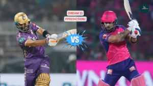 RR VS KKR DREAM 11 PREDICTION